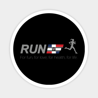 Run for life dominican republic Magnet